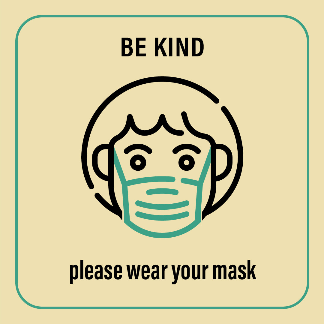 Please be kind and wear your mask.